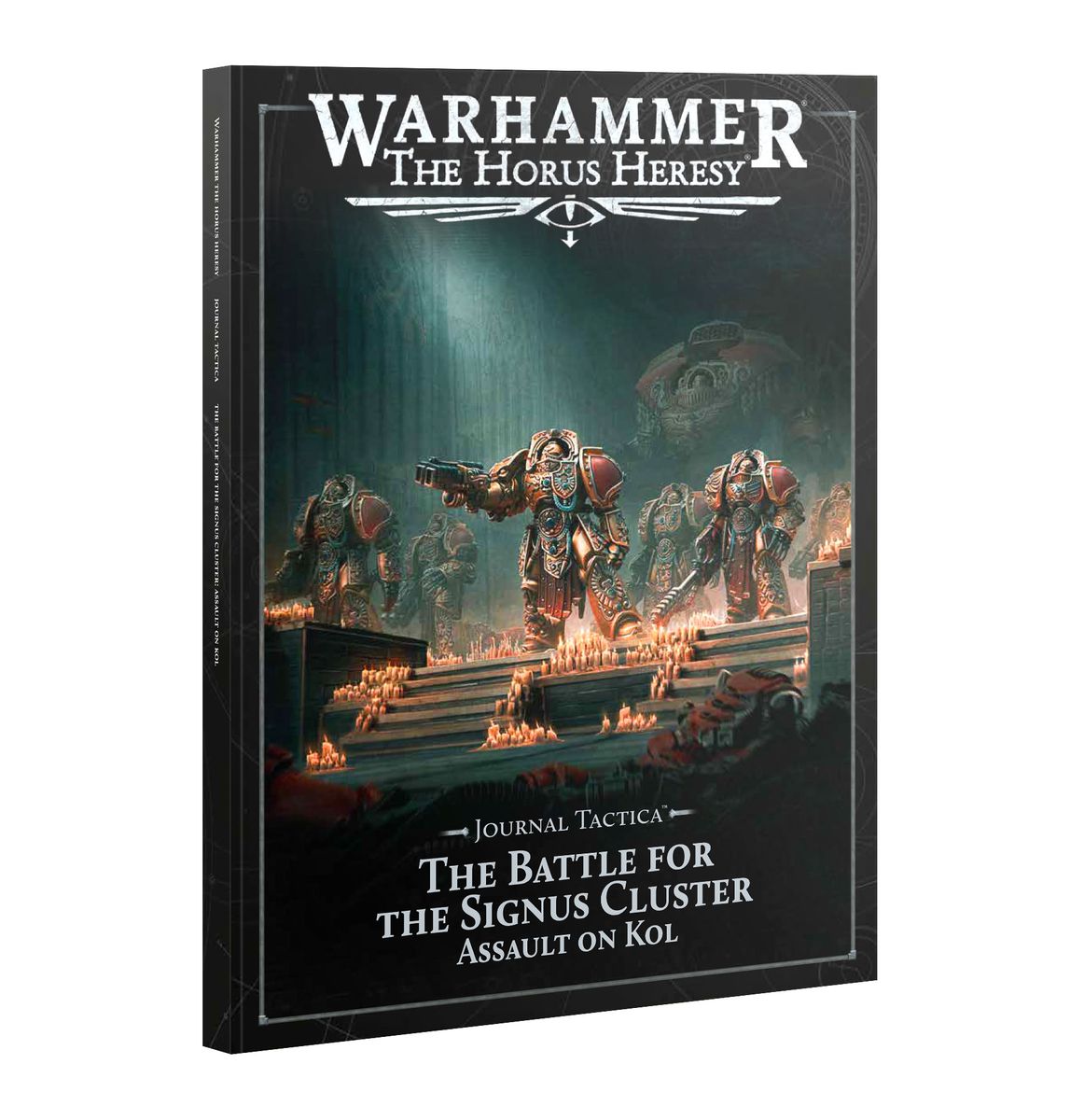 The Horus Heresy: Journal Tactica The Battle For The Signus Cluster Assault on Kol