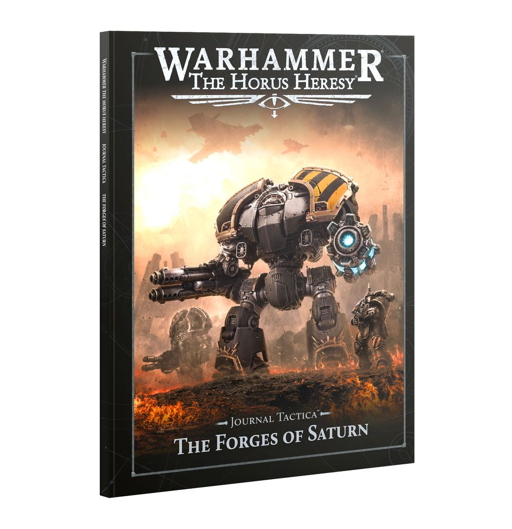 The Horus Heresy: Journal Tactica The Forges of Saturn