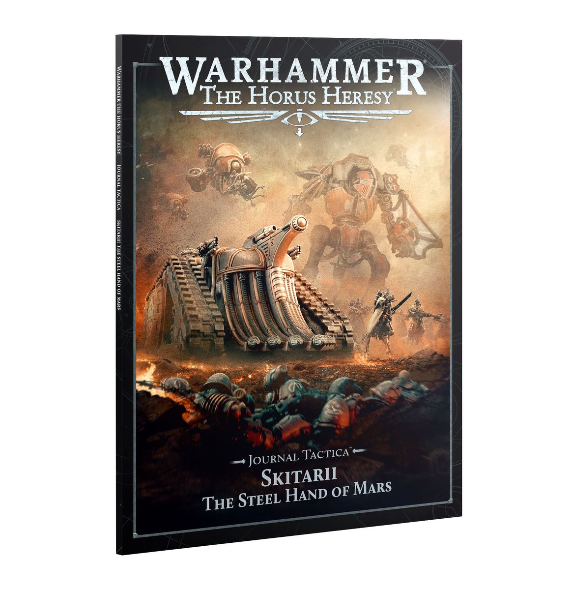 The Horus Heresy: Journal Tactica Skitarii The Steel Hand of Mars