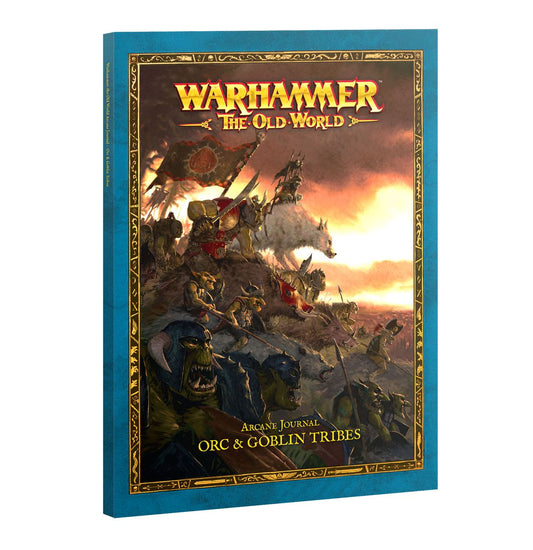 The Old World: Arcane Journal Orc & Goblin Tribes