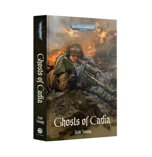 Warhammer 40k: Ghosts of Cadia (Hardback)