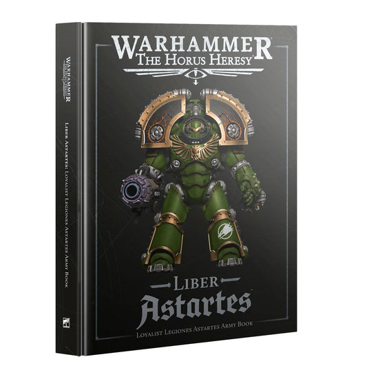 The Horus Heresy: Liber Astartes Loyalist Legiones Astartes Army Book
