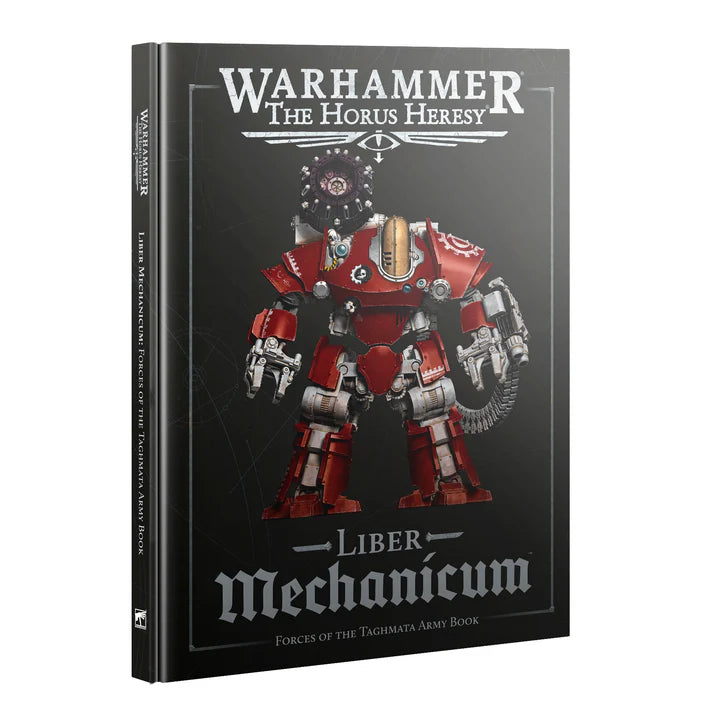 The Horus Heresy: Liber Mechanicum (3rd)